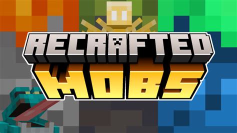 ReCrafted Mobs: Official Bedrock Port | Minecraft Texture Pack / Addon