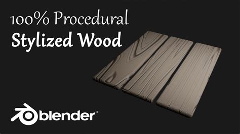 Easy Stylized Wood Material in Blender (100% Procedural) - YouTube