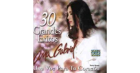 Ana Gabriel 30 GRANDES EXITOS CD