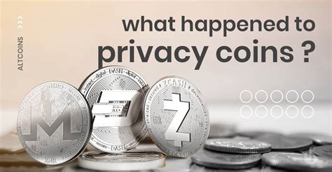 What Happened to Privacy Coins? - DailyCoin