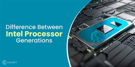 Difference Between Intel Processors And Generations: A Quick Rundown ...