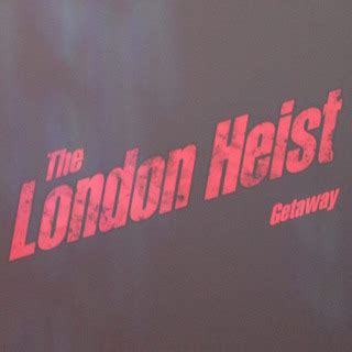 The London Heist - GameSpot