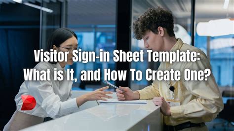 Visitor Sign-in Sheet Template: How To Create One? - DataMyte