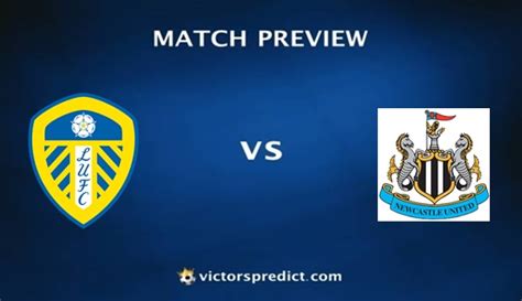 Leeds United vs Newcastle Prediction - 13/05/2023