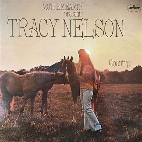 Tracy Nelson - Mother Earth Presents Tracy Nelson Country (1969, Vinyl ...