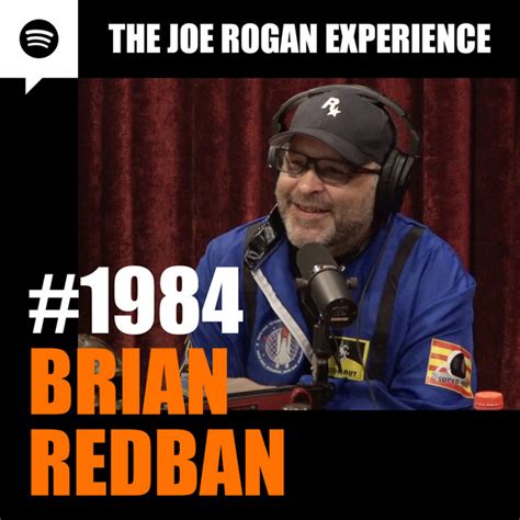 #1984 - Brian Redban – The Joe Rogan Experience