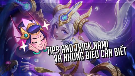 [Dazai's Tips] Tips and Tricks Nami. Tìm hiểu về Nami s11 - YouTube