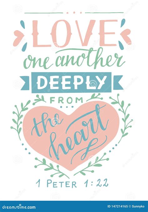 Hand Lettering with Bible Verse Love One Another Deeply from the Heart. Stock Vector ...