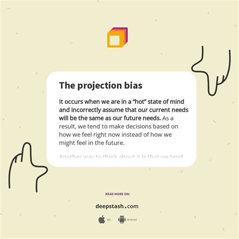 The projection bias - Deepstash