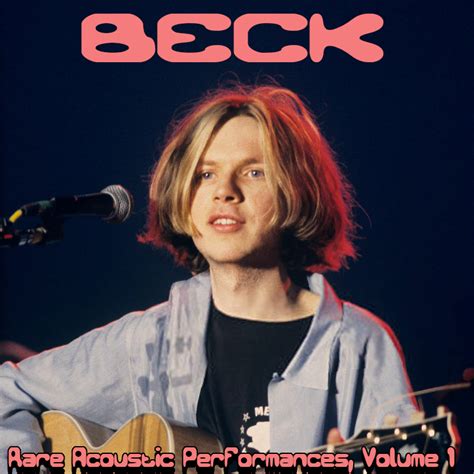 Albums That Should Exist: Beck - Rare Acoustic Performances, Volume 1 (1993-1994)