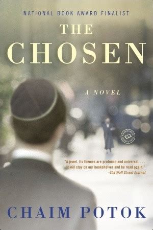 The Chosen by Chaim Potok