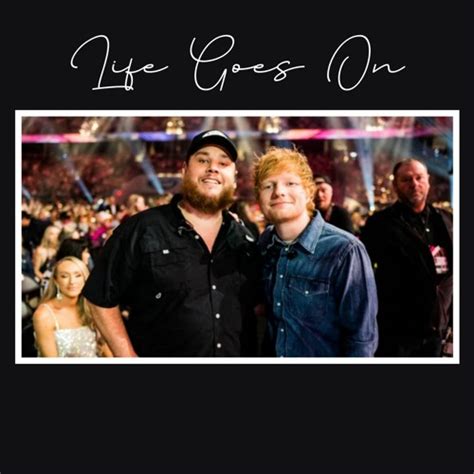 Stream Ed Sheeran - Life Goes On Ft. Luke Combs (Live At The 58th ACM Awards) by Country Channel ...