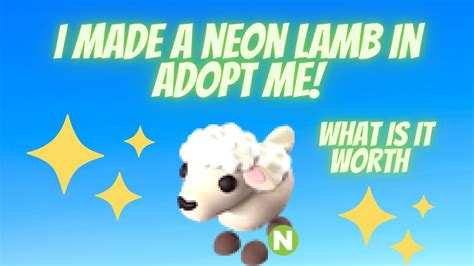 I made a Neon Lamb in adopt me! | What is it worth🤔 | Easter Update ...