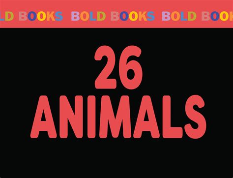 26 Animals: A Bold Animal Alphabet Book by Chelsea Levinson | Goodreads