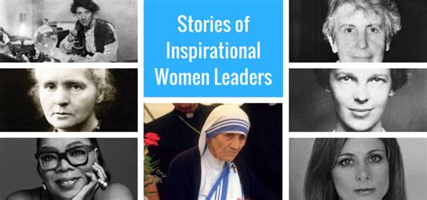 Top 7 Inspirational Women Leaders of the World and Their Stories