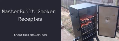 Smokehouse Secrets: MasterBuilt Smoker Recipes