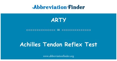 คำจำกัดความของ ARTY: ทดสอบสะท้อนเอ็นอคิลลีส - Achilles Tendon Reflex Test