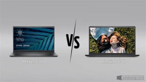 Dell Vostro 3510 vs. Dell Inspiron 15 3511: Full specs comparison