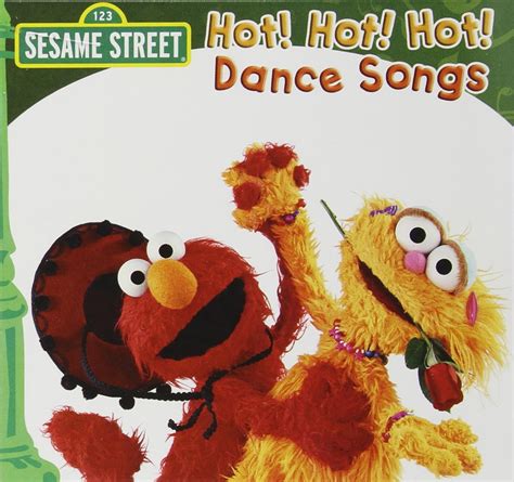 Hot! Hot! Hot! Dance Songs: SESAME STREET: Amazon.ca: Music