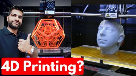 4D Printing - Technology of the Future!!! - YouTube