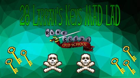 28 Larran's Key Big Chest Openings OSRS - YouTube