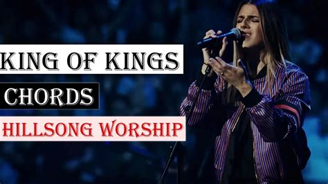 King Of Kings Chords | Hillsong Worship » Chords And Lyric