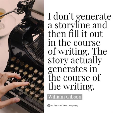 Quotable – William Gibson - Writers Write