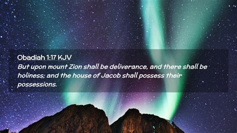 Obadiah 1:17 KJV Desktop Wallpaper - But upon mount Zion shall be ...