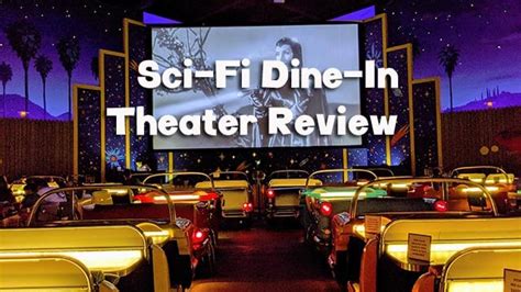 Sci-Fi Dine-In Theater Review - KennythePirate.com