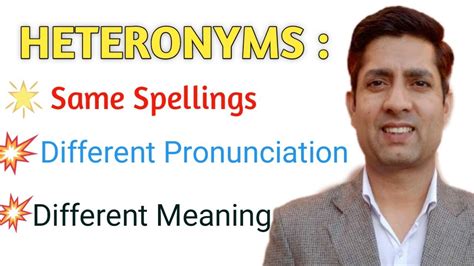 Heteronyms | Same Spellings but Different Meanings and Pronunciation ...