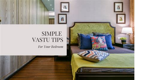 Vastu for Bedrooms: 14 Tips and Remedies That Will Help You Sleep Well