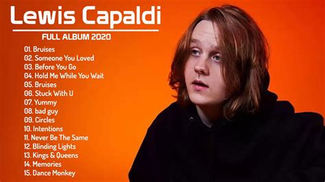 Lewis Capaldi Greatest Hits Full Album 2020 - Best Songs Of Lewis Capaldi 2020 - YouTube