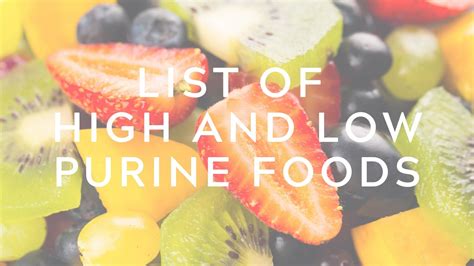 List of High and Low Purine Foods - Ayur Times