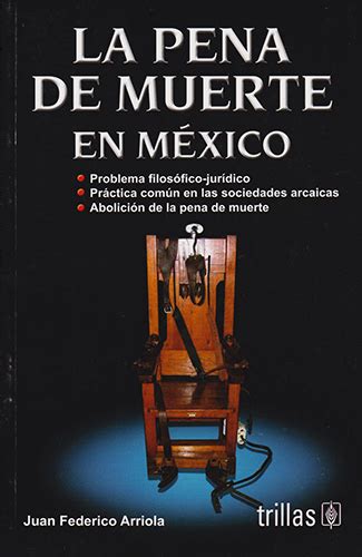 Librería Morelos | LA PENA DE MUERTE EN MEXICO