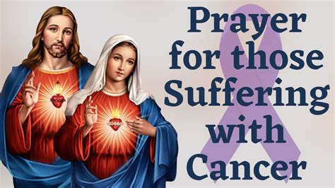 A Prayer for Those with Cancer - The Catholic Crusade