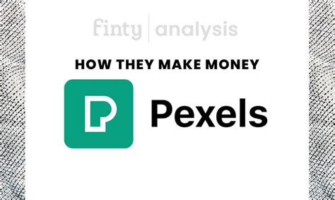 How Pexels Makes Money: Look Inside Their Business Model