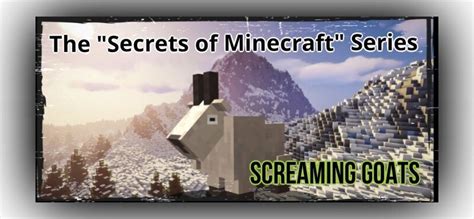 Minecraft's Screaming Goats Were Created Using Real Screaming Goats