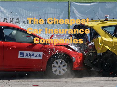 The Cheapest Car Insurance Companies - Apply for College