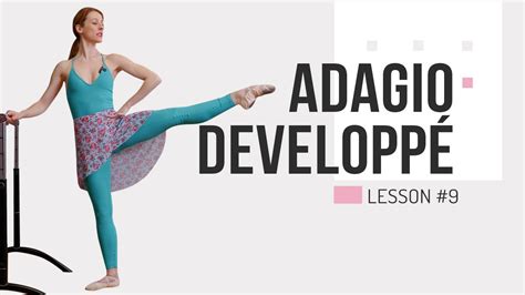 How to Do a Developpé in Ballet: Practice for Adult Beginners | EP 9 ...