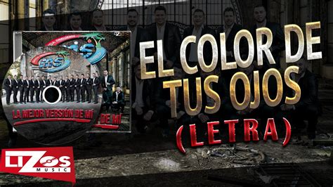 BANDA MS - EL COLOR DE TUS OJOS (LETRA) - YouTube