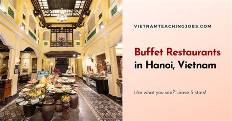 Buffet Restaurants in Hanoi, Vietnam