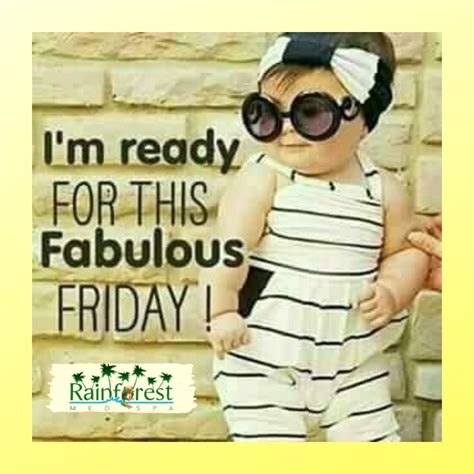 Fabulous Friday! | Happy day quotes, Fabulous friday quotes, Morning quotes funny