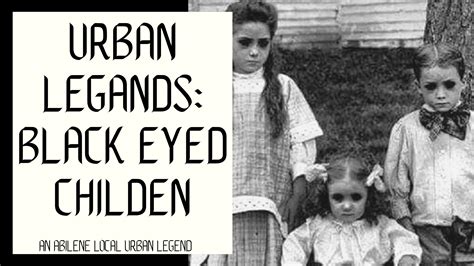 Urban Legends: Black Eyed Children