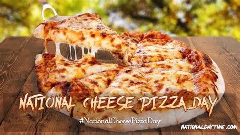 National Cheese Pizza Day 2023 - Tuesday, September 5 - Nationaldaytime.com