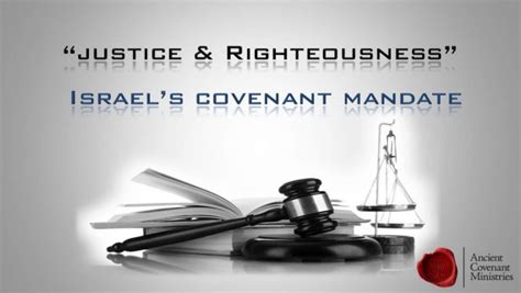 Live Teaching, "Justice & Righteousness, Israel's Covenant Mandate ...