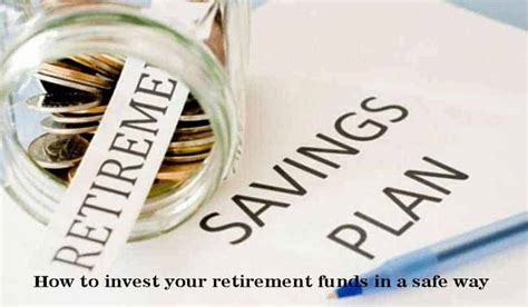 How to Invest your Retirement Funds in a Safe Way | Best Use of Funds