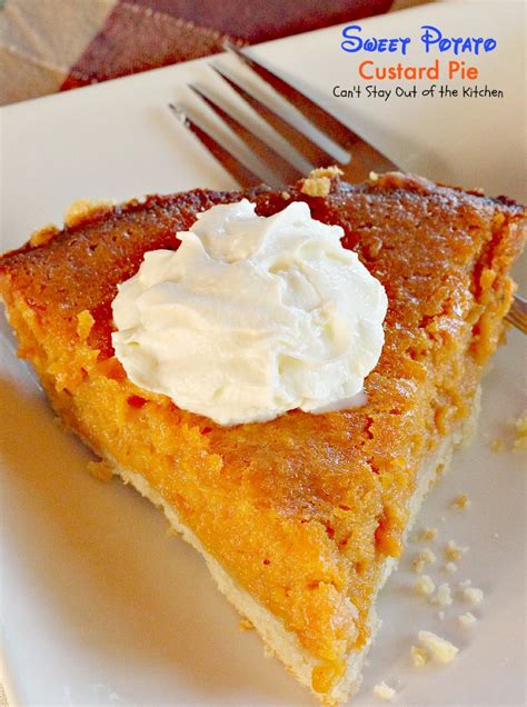 Sweet Potato Custard Pie - Can't Stay Out of the Kitchen