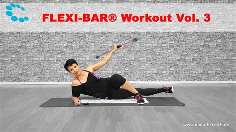 FLEXI-Bar® Workout - Vol. 3 - YouTube