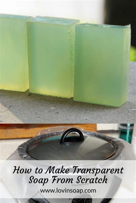 How to Make Clear Transparent Soap From Scratch - Making Transparent Soap Guide | Soap making ...