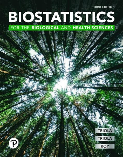 Biostatistics For The Biological And Health Sciences - 3rd Edition ...